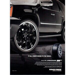 2008 Toyo Tires Proxes ST II Tire Vintage Print Ad Cadillac Escalade Wall Art